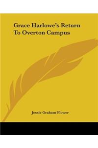 Grace Harlowe's Return To Overton Campus