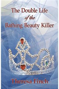 Double Life of the Bathing Beauty Killer