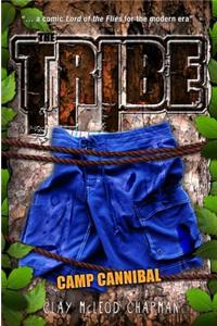 The Tribe, Book 2: Camp Cannibal