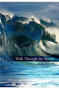 Walk Through the Storm