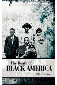 Death of Black America