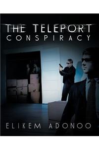 Teleport Conspiracy