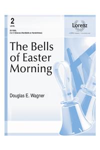 The Bells of Easter Morning