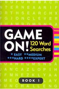 Game On! Word Searchs: 120 Word Seaches