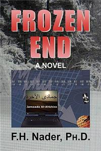 Frozen End: A Novel