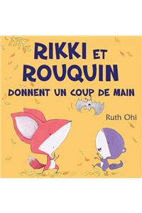 Rikki Et Rouquin Donnent Un Coup de Main
