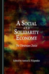 Social and Solidarity Economy: The Ukrainian Choice