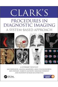 Clark's Procedures in Diagnostic Imaging