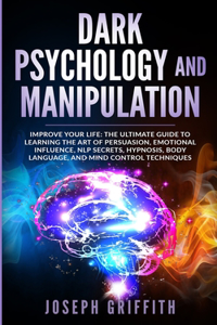 Dark Psychology and Manipulation