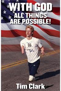 With God All Things Are Possible