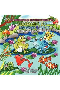 The Adventures of Itsy Bitsy Franny Frog - I Like That I Am Green and You Are Blue