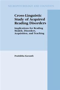 Cross-Linguistic Study of Acquired Reading Disorders