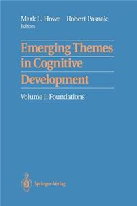 Emerging Themes in Cognitive Development