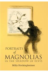 Portraits of Magnolias