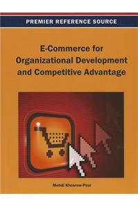 E-Commerce for Organizational Development and Competitive Advantage