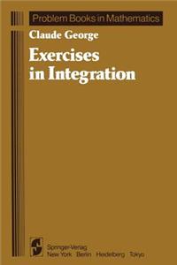 Exercises in Integration