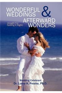 Wonderful Weddings & Afterward Wonders