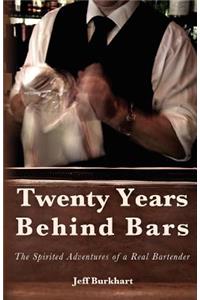 Twenty Years Behind Bars