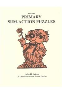 Primary Sum-Action Puzzles Book 2