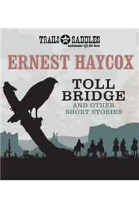 Toll Bridge and Other Short Stories