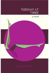 Tuesday at Three