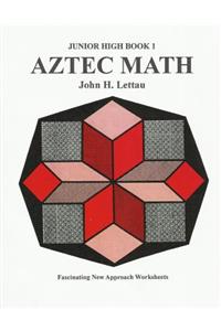 Aztec Math Jr. Hi Book One