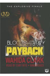Blood, Sweat, and Payback
