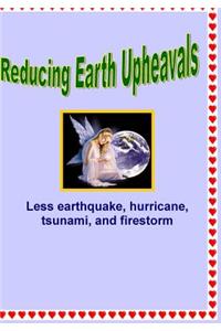 Reducing Earth Upheavals