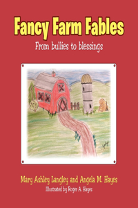 Fancy Farm Fables