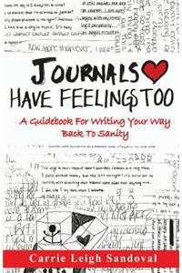 Journals Have Feelings Too
