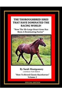 The Thoroughbred Sires That Have Dominated The Racing World
