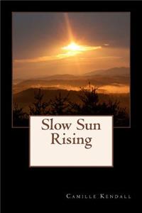 Slow Sun Rising