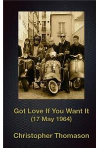 Got Love If You Want It