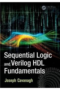 Sequential Logic and Verilog Hdl Fundamentals