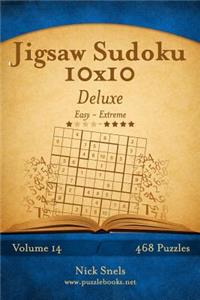 Jigsaw Sudoku 10x10 Deluxe - Easy to Extreme - Volume 14 - 468 Puzzles