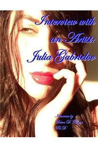 Interview with an Artist: Julia Gabrielov