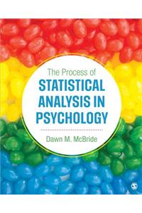 The Process of Statistical Analysis in Psychology