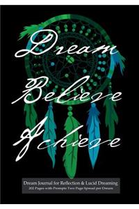 Dream Journal for Reflection and Lucid Dreaming 202 Pages with Prompts Two Page Spread per Dream
