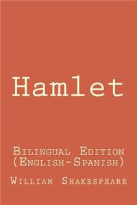 Hamlet: Hamlet: Bilingual Edition (English-Spanish)