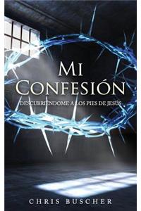 Mi Confesión