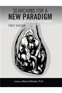 Searching for a New Paradigm