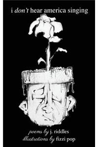 i don't hear america singing