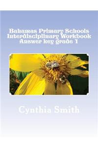 Bahamas Primary Schools Interdisciplinary Workbook Answer Key Grade 1