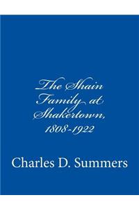 The Shain Family at Shakertown, 1808-1922