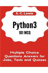 Python3 101 MCQ - Multiple Choice Questions Answers for Jobs, Tests and Quizzes