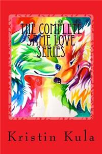 The Complete Same Love Series