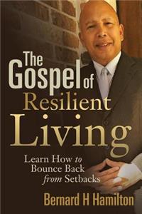 Gospel of Resilient Living