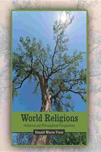 World Religions: Historical and Philosophical Perspectives