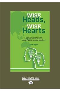 Wise Heads, Wise Hearts