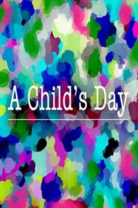 A Child's Day